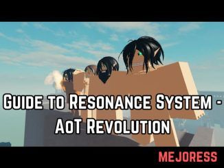 Guide to Resonance System - AoT Revolution