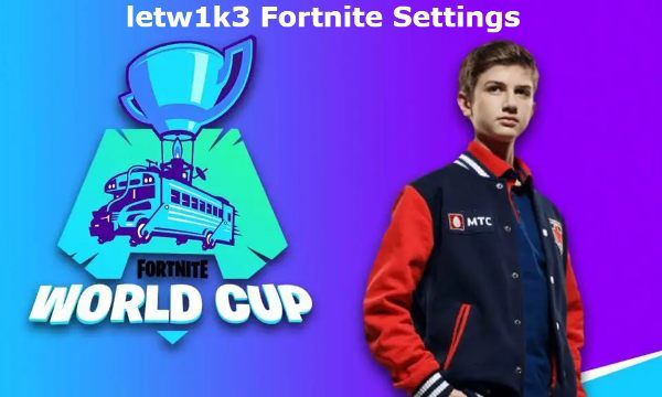 letw1k3 Fortnite Settings