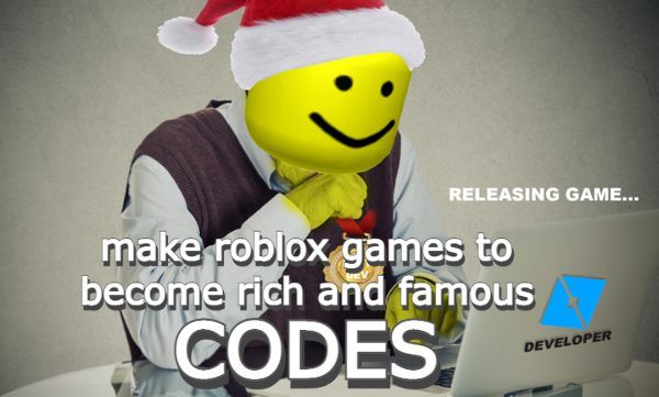 make roblox games to become rich and famous Codes Roblox
